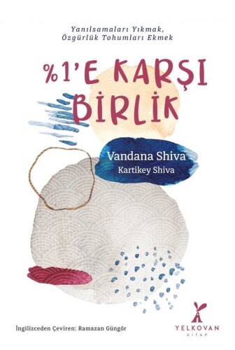 %1’e Karşı Birlik - Vandana Shiva