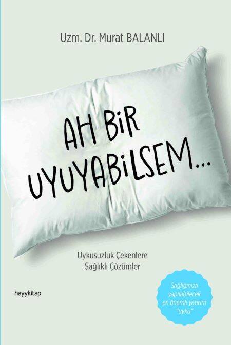 Ah Bir Uyuyabilsem - 1