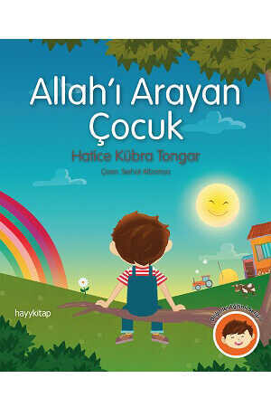 Allah’ı Arayan Çocuk - Hatice Kübra Tongar