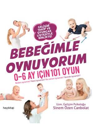 Bebeğimle Oynuyorum - Uzm. Gelişim Psk. Sinem Özen Canbolat