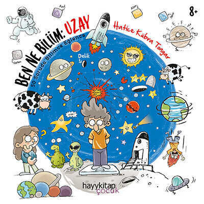 Ben Ne Biliim: Uzay - Hatice Kübra Tongar