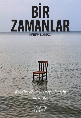 Bir Zamanlar - Kerem Nakışcı