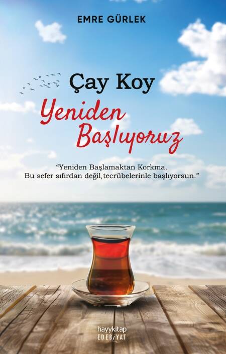 Çay Koy Yeniden Başlıyoruz - 1