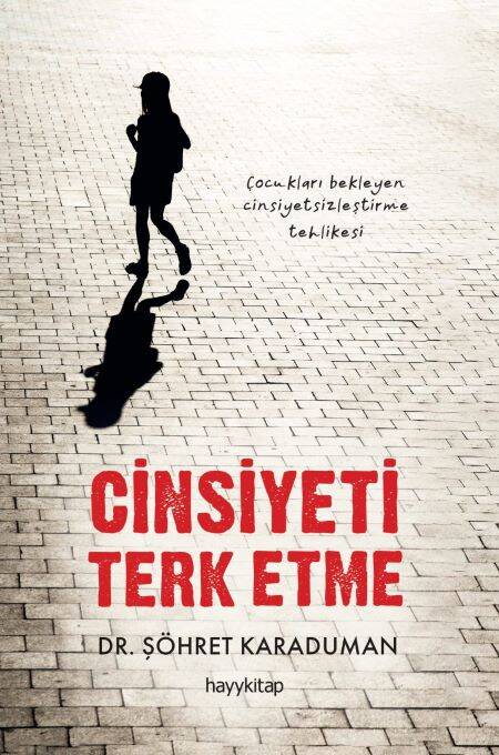 Cinsiyeti Terk Etme - 1