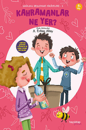 Kahramanlar Ne Yer ? - A. Erkan Akay