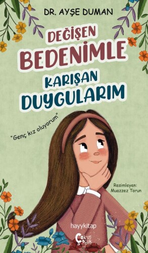 Değişen Bedenimle Karışan Duygularım - Jinekolog Dr. Ayşe Duman