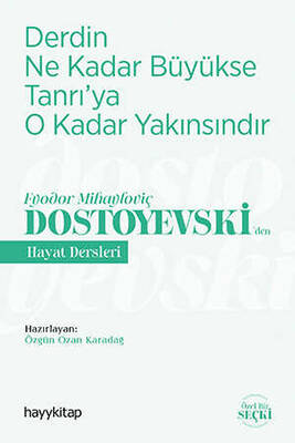 Derdin Ne Kadar Büyükse Tanrı’ya O Kadar Yakınsındır - 1