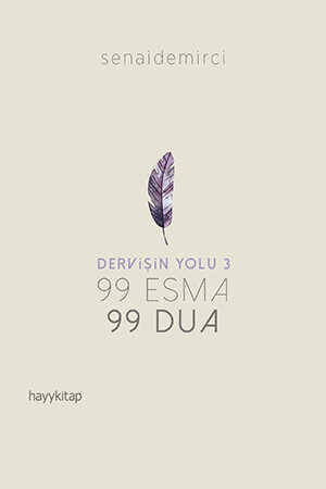 Dervişin Yolu 3: 99 Esma 99 Dua - 1