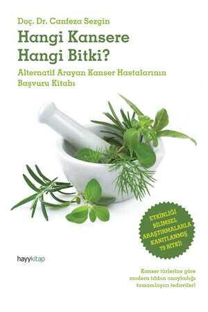 Hangi Kansere Hangi Bitki? - Prof. Dr. Canfeza Sezgin