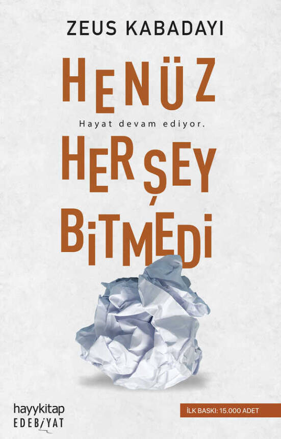 Henüz Her Şey Bitmedi - 1