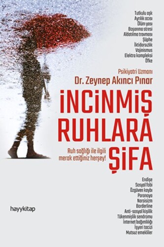 İncinmiş Ruhlara Şifa - Dr. Zeynep Akıncı Pınar