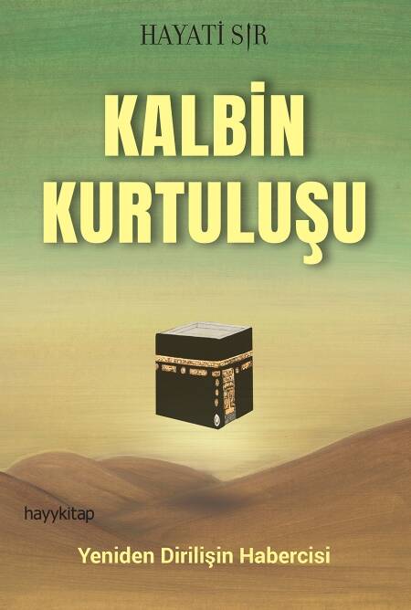 Kalbin Kurtuluşu - 1