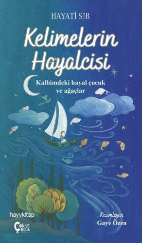 Kelimelerin Hayalcisi - Hayati Sır
