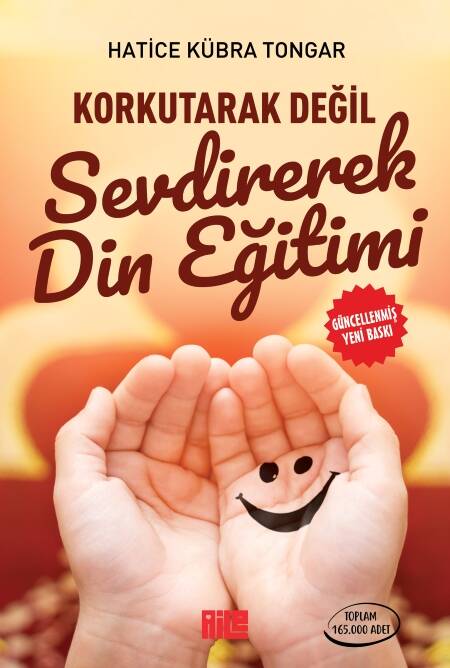Korkutarak Değil Sevdirerek Din Eğitimi - 1