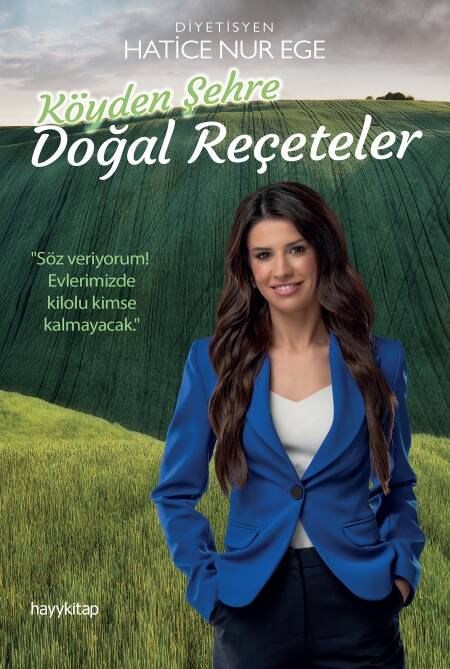 Köyden Şehre Doğal Reçeteler - 1