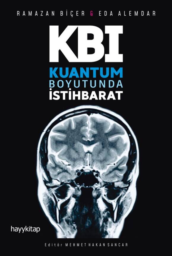 Kuantum Boyutunda İstihbarat - 1