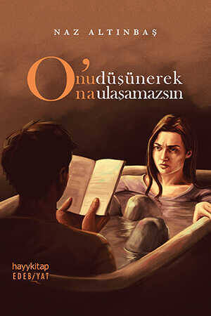 O'nu Düşünerek O'na Ulaşamazsın - 1