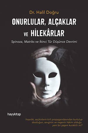 Onurlular, Alçaklar ve Hilekârlar - 1