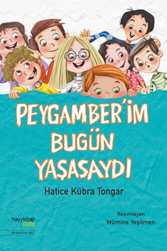 Peygamber’im Bugün Yaşasaydı - Hatice Kübra Tongar