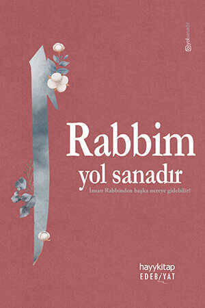 Rabbim Yol Sanadır - 1