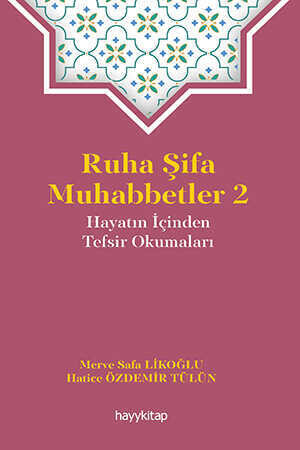 Ruha Şifa Muhabbetler 2 - Hatice Özdemir Tülün, Merve Safa Likoğlu