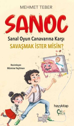 Sanoc / Sanal Oyun Canavarına Karşı Savaşmak İster Misin?