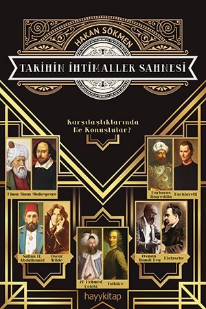 Tarihin İhtimaller Sahnesi - Hakan Sökmen