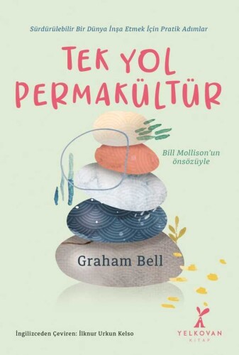 Tek Yol Permakültür - Graham Bell