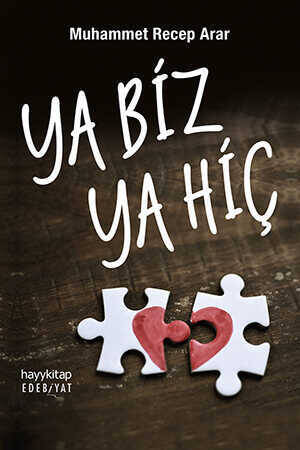 Ya Biz Ya Hiç - 1